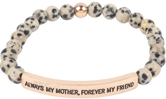 Always My Mother, Forever My Friend Bracelet